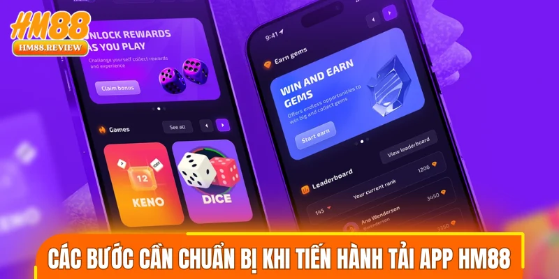 Các bước cần chuẩn bị trước khi tiến hành tải app HM88