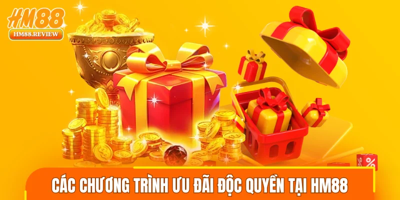 Các chương trình ưu đãi độc quyền tại HM88