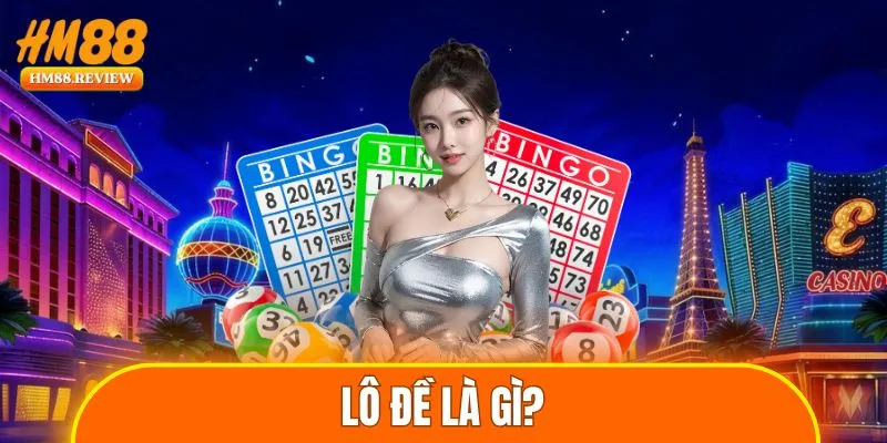 lô đề là gì