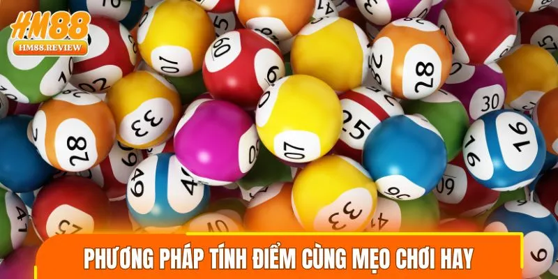 Phương pháp tính điểm cùng mẹo chơi hay