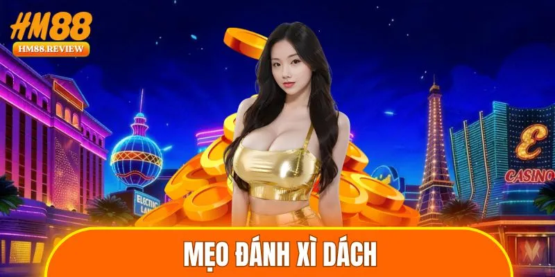 mẹo đánh xì dách