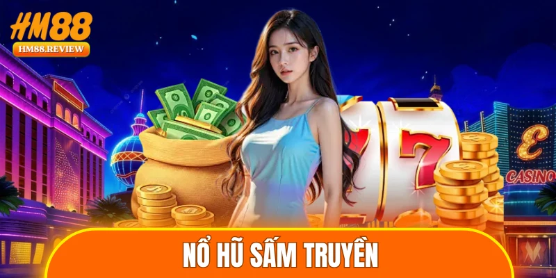 Nổ hũ sấm truyền