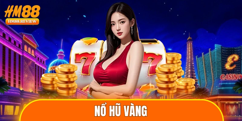 nổ hũ vàng