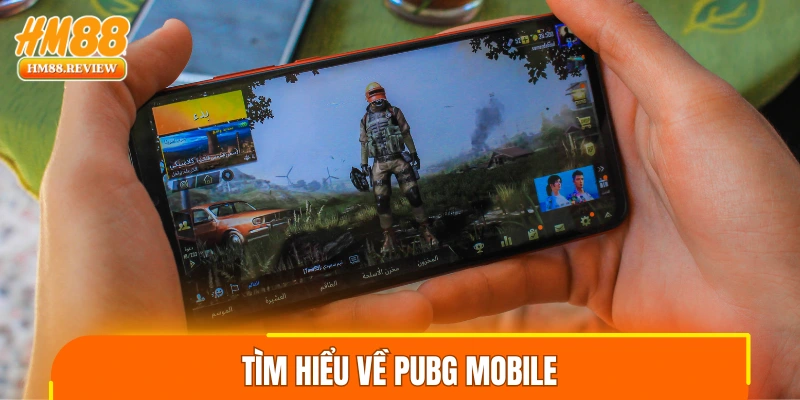 Tìm hiểu về PUBG Mobile